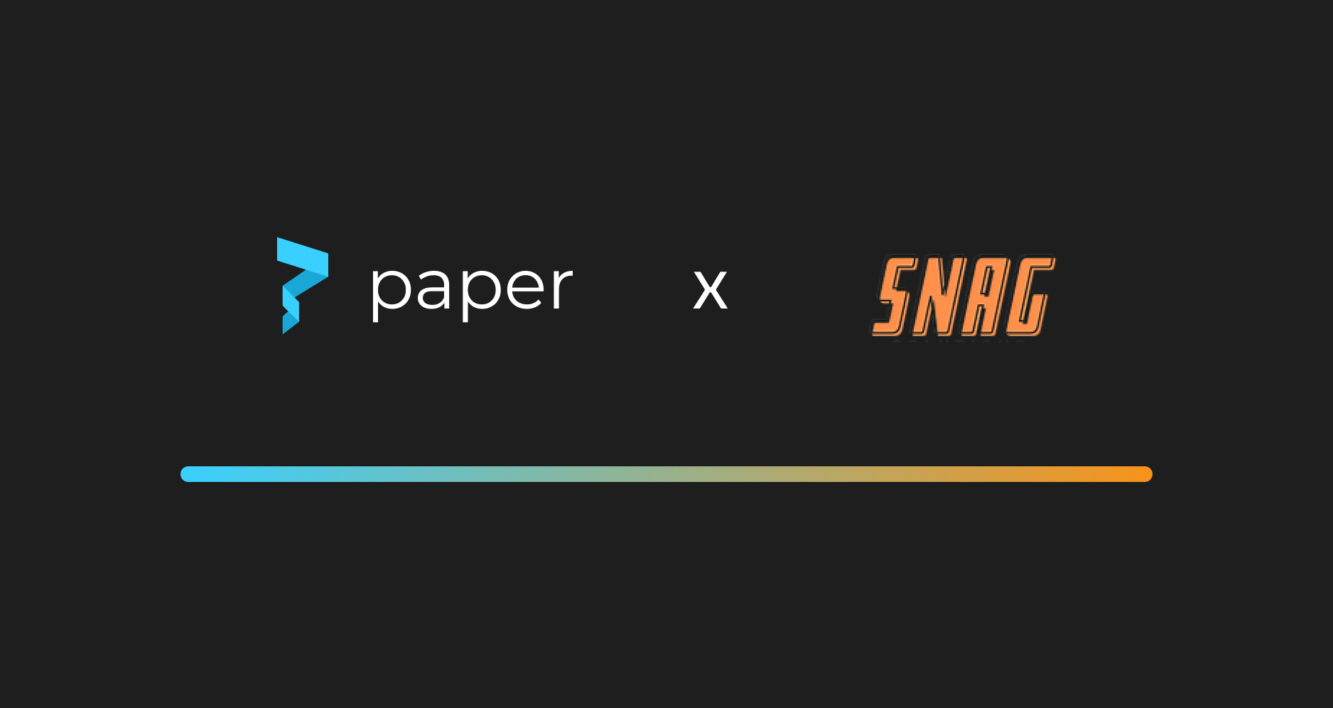 Partnership: Paper x Snag