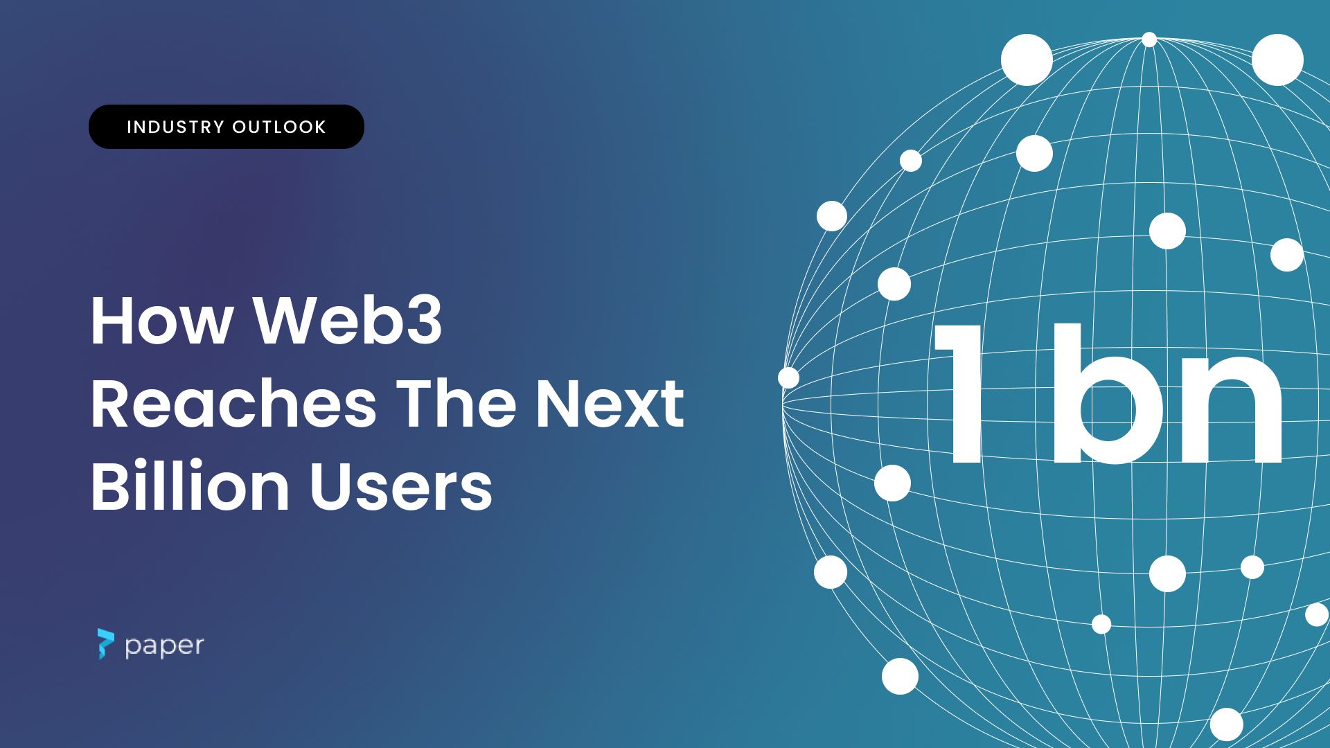 How web3 reaches the next billion users