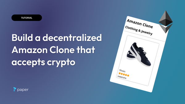 Build a decentralized Amazon clone that accepts crypto